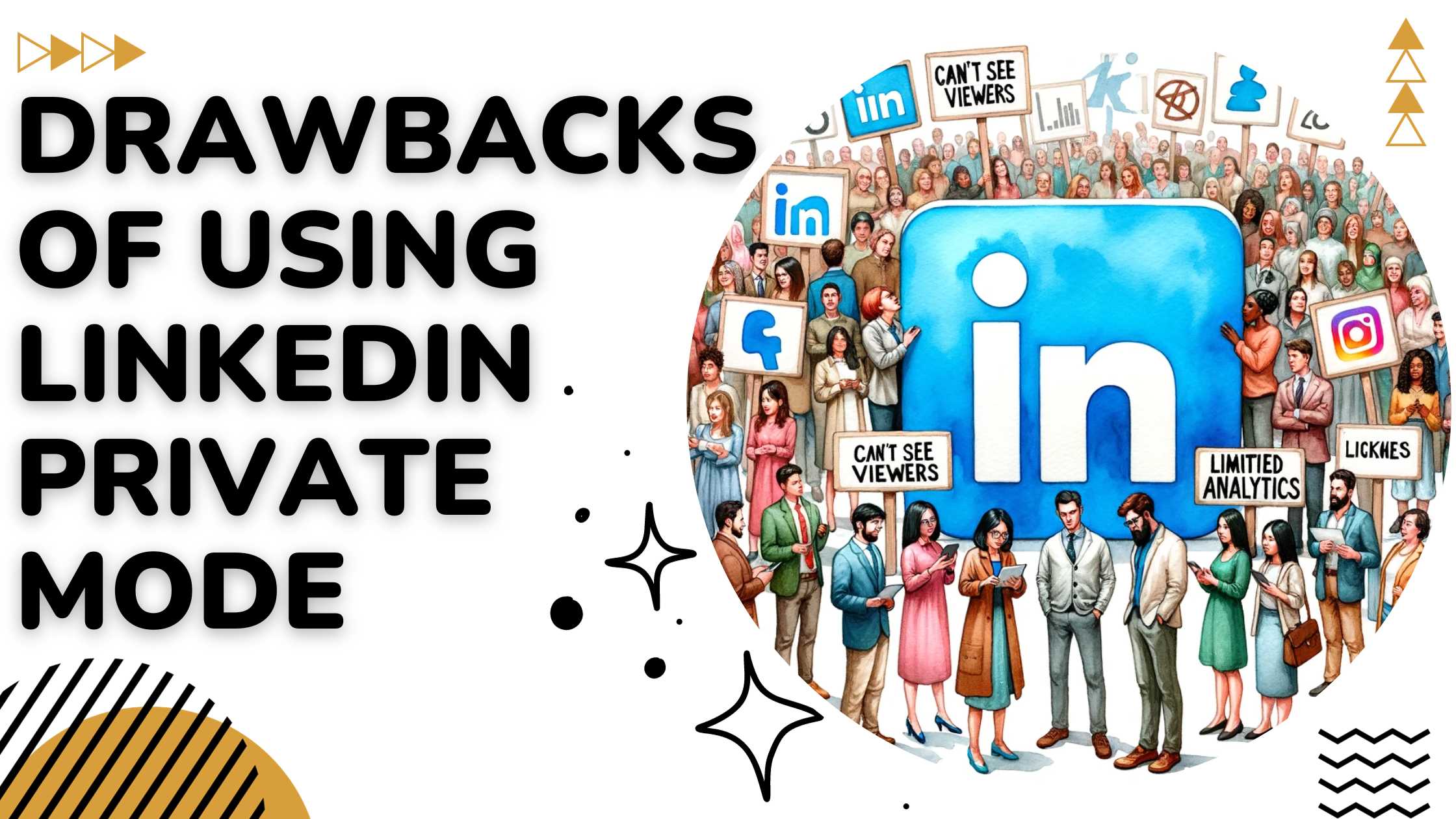 Heading image showing the drawbacks of using LinkedIn Private mode 